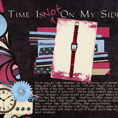 Time is NOT on my side