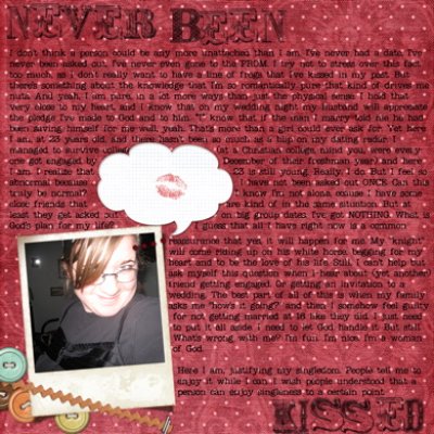 {never been kissed}