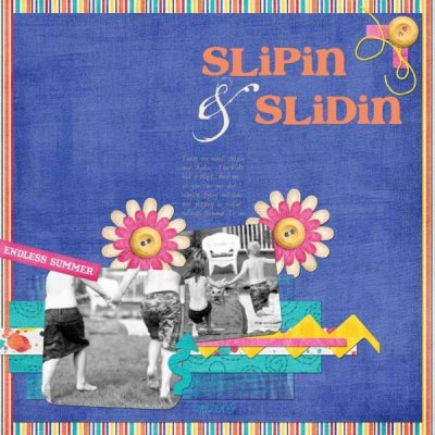 Slipin and Slidin