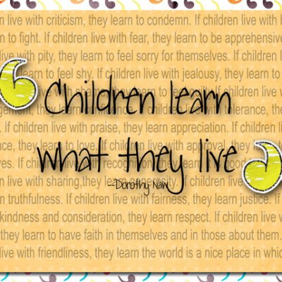 Children Learn what they live