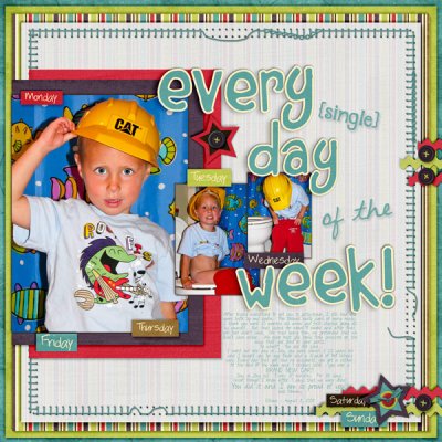Every {single} Day of the Week!