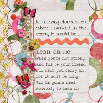 Lean On Me