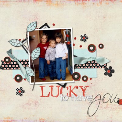 Lucky to Have You