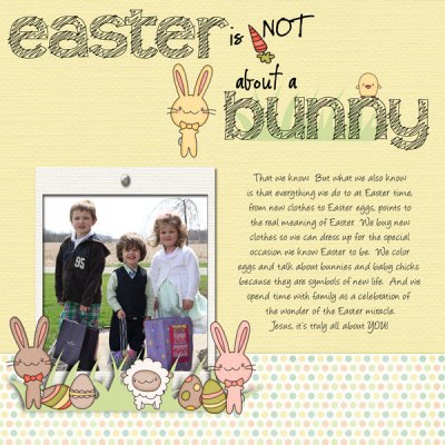 EASTER is not about a BUNNY