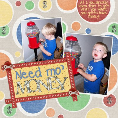 Need Mo' Money