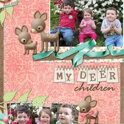 My Deer Children
