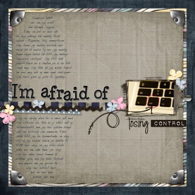 I'm afraid of