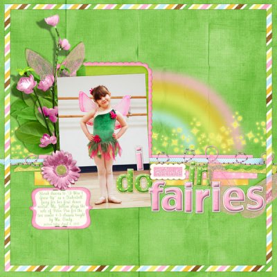 I Do Believe in Fairies