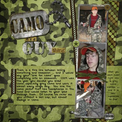 Camo...it's a guy thing