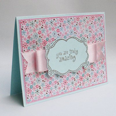 You Are Truly Amazing Card