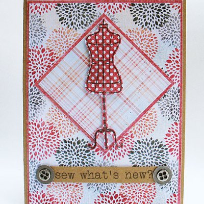 Sew, What's New? Card