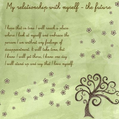 My relationship with myself - the future