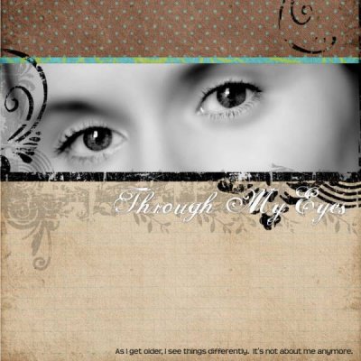 Through My Eyes