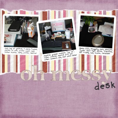 oh, messy desk
