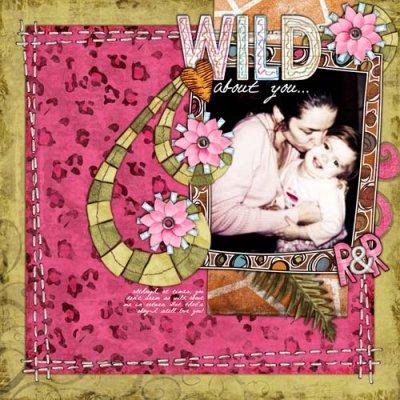 {wild about you...}