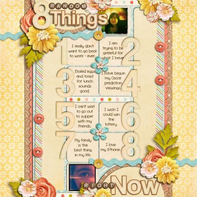 8 Random Things right now