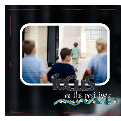 Focus On the Positives Left