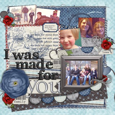I Was Made For