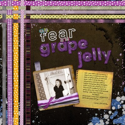 My Fear of Grape Jelly