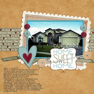 Our Own Home Sweet Home, almost!