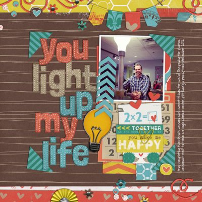 you light up my life