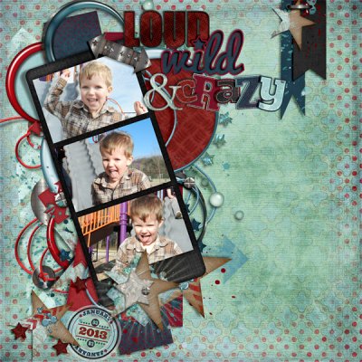Loud, Wild & Crazy