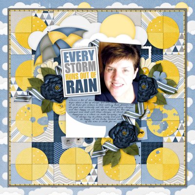 Every Storm Runs Out Of Rain