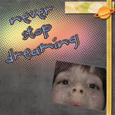 Never Stop dreaming