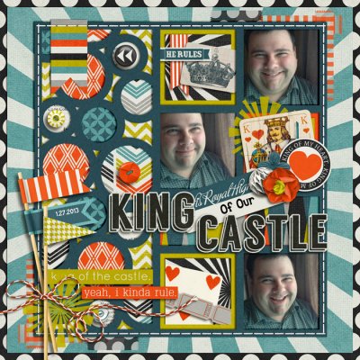 king of our castle