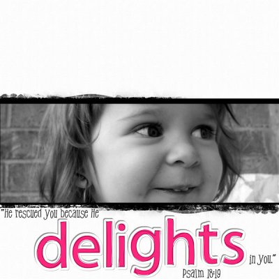 He delights in you