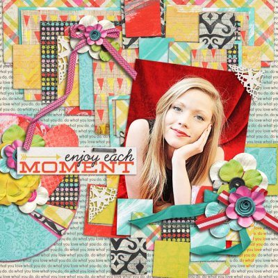 Enjoy each moment