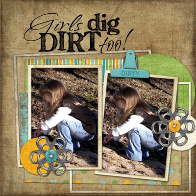Girls Dig Dirt Too