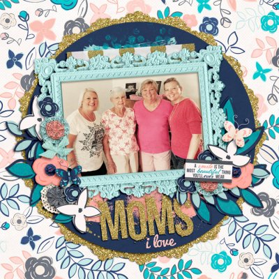 Moms I Love