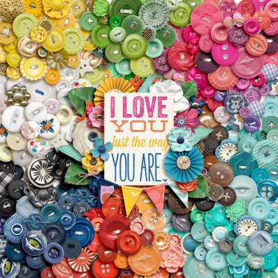 I Love You Just The Way You Are