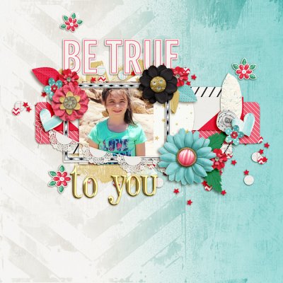 be true to you