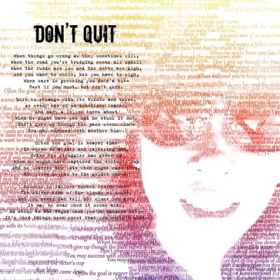 don't quit
