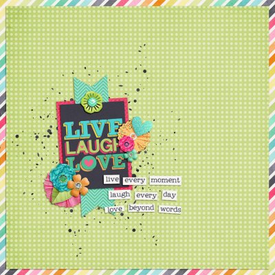 Live Laugh Love