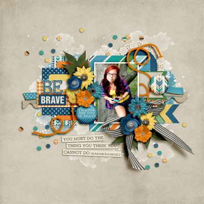 Be Brave