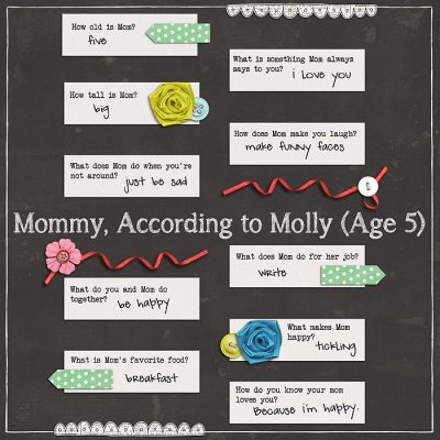 Mommy, According to Molly (Age 5)