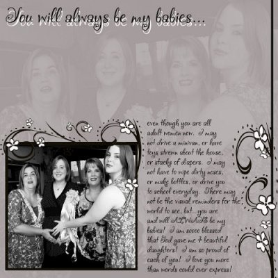 You will always be my babies