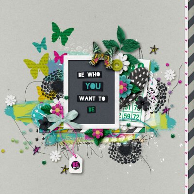 Be Who You Want To Be