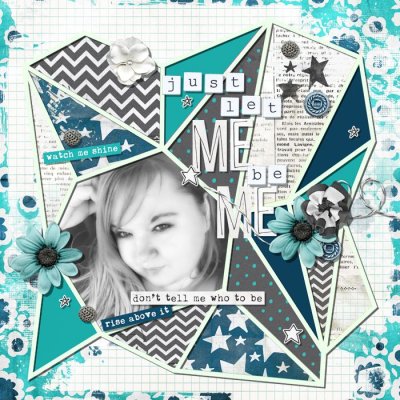 Just Let Me be Me