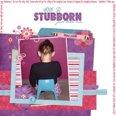 So stubborn.