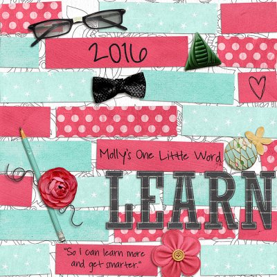 Learn -- Molly's One Little Word for 2016