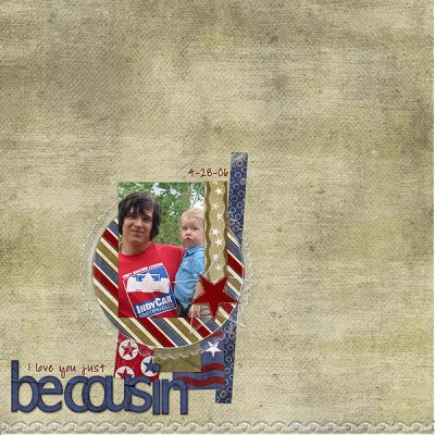 just becousin