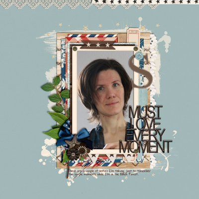 Must Love Every Moment
