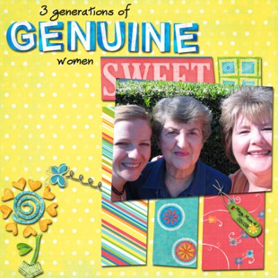 Challenge # 11  ~3 Generations of Genuine Women~