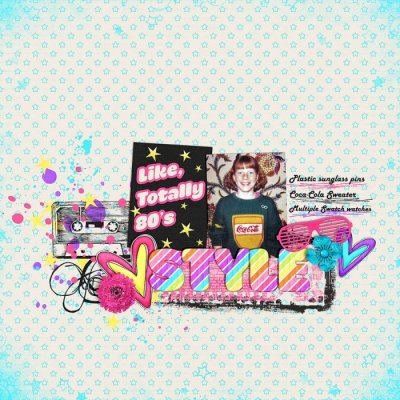 ~Like, Totally 80's Style~