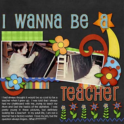 Tell Your Story Challenge #12 - I Wanna Be A Teacher