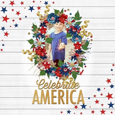 Celebrate America (Challenge 4:July 2nd Blog Scraplift)